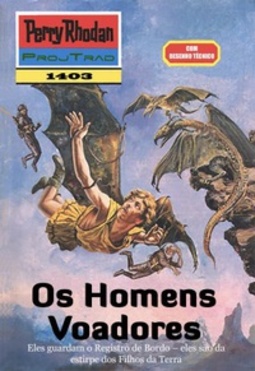 Os Homens Voadores (Perry Rhodan #1403)