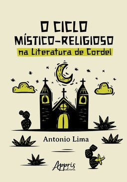 O ciclo místico-religioso na literatura de cordel