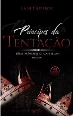 Príncipes da Tentação (Príncipes Di Castellani Livro 6)