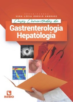 Casos comentados de gastrenterologia e hepatologia