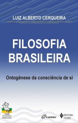 Filosofia brasileira: ontogênese da consciência de si