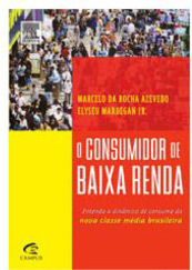O Consumidor De Baixa Renda
