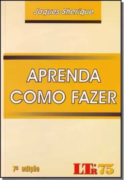 Aprenda Como Fazer