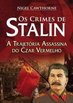 OS CRIMES DE STALIN