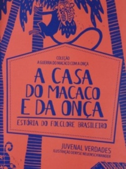 A Casa do Macaco e da Onça (A Guerra do Macaco com a Onça)