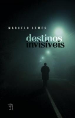 Destinos invisíveis