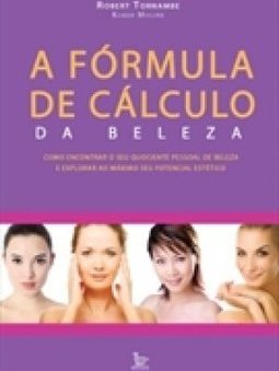 A FORMULA DE CALCULO DA BELEZA