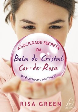 A sociedade secreta da bola de cristal cor-de-rosa: você conhece o seu futuro?