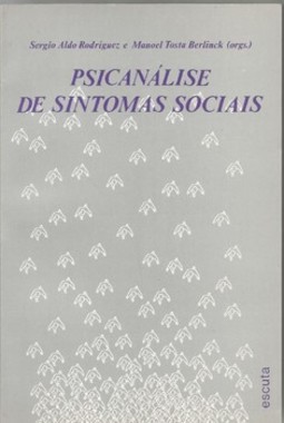 Psicanálise de sintomas sociais