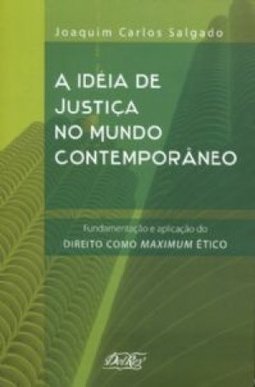 A Idéia de Justiça no Mundo Contemporâneo
