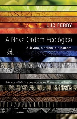 A nova ordem ecológica: A árvore o animal e o homem