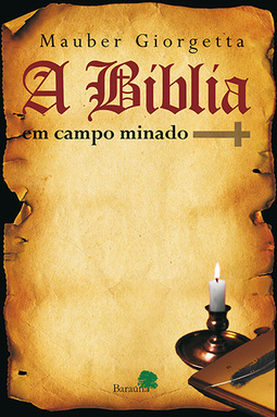 A Bíblia em campo minado