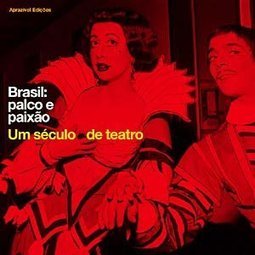 Brasil: Palco e Paixão: um Século de Teatro
