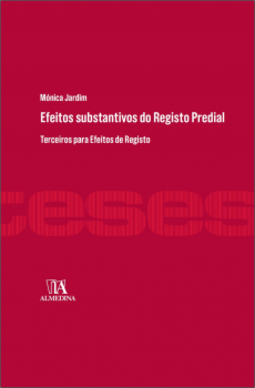 Efeitos substantivos do registo predial: terceiros para efeitos de registro
