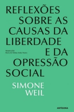 Reflexões sobre as Causas da Liberdade e da Opressão Social