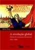 A Revoluçao Global Historia Do Comunismo Internacional 1917-1991