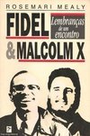 Fidel e Malcolm X: Lembranças de um Encontro