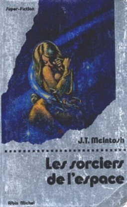 Lessorciers de l'espace (Super-fiction)
