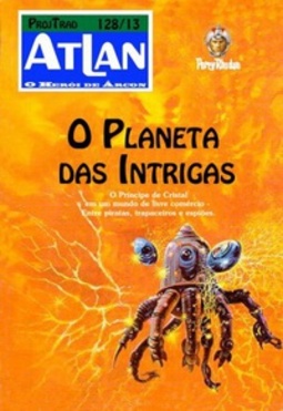 O Planeta das Intrigas (Atlan #13)