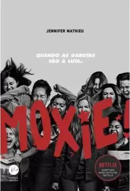 Moxie: Quando as garotas vão à luta