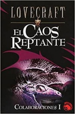 El Caos Reptante