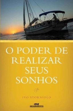 O Poder De Realizar Seus Sonhos