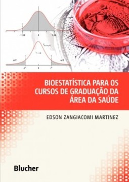 Bioestatística para os cursos de graduação da área da saúde