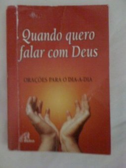 Quando Quero Falar com Deus