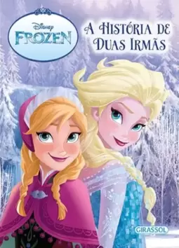 Disney - floco de neve - a história de duas irmãs