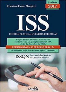 ISS - Teoria, prática, questões polêmicas