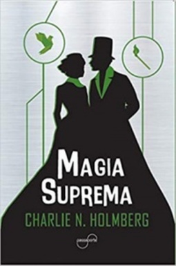Magia Suprema (Magia de Papel #3)