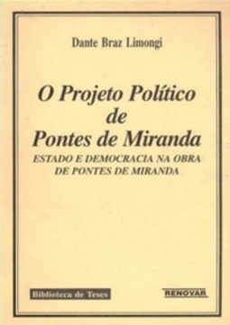 O projeto político de Pontes de Miranda (Biblioteca de Teses Renovar)