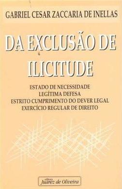 Da Exclusão de Ilicitude