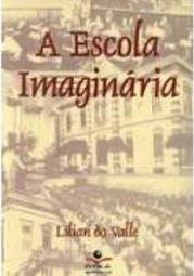 A Escola Imaginária