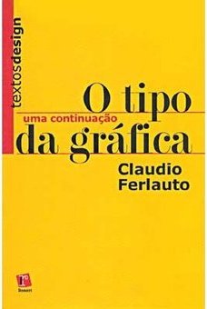 O Tipo da Gráfica, uma Continuação