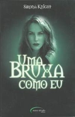 Bruxa Como Eu, Uma