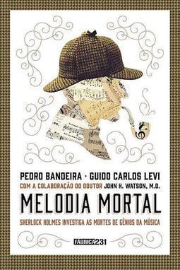MELODIA MORTAL: SHERLOCK HOLMES INVESTIGA AS...MUSICA