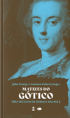 Matizes do gótico: três séculos de Horace Walpole