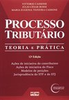 PROCESSO TRIBUTÁRIO: Teoria e Prática