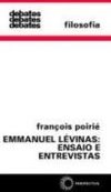 Emmanuel Lévinas: Ensaio e Entrevistas