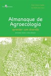 Almanaque de agroecologia: aprender com diversão – Diversidade, história e cultura alimentar