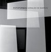 Geraldo de Barros: Sobras + Fotoformas