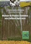 MANEJO DE PLANTAS DANINHAS NAS CULTURAS AGRICOLAS