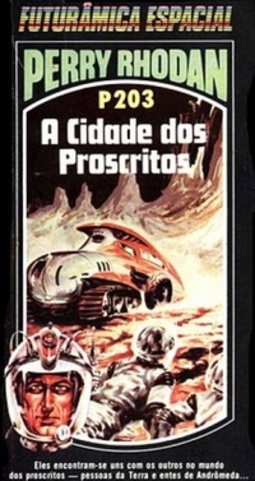 A Cidade dos Proscritos (Perry Rhodan #203)