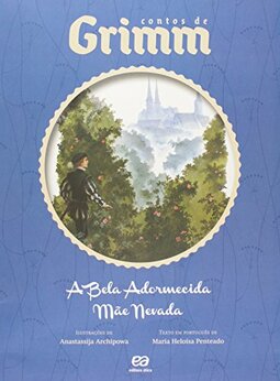 A Bela adormecida / Mãe nevada