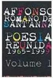Poesia Reunida: 1965 - 1999 - vol. 1