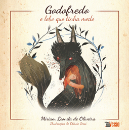 Godofredo: o lobo que tinha medo