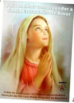 Para melhor compreender a Santa Escravidão de Amor