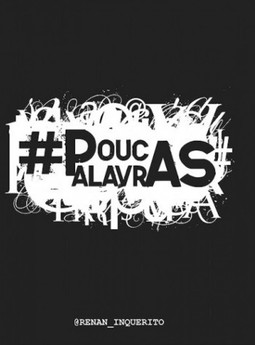 #PoucasPalavras