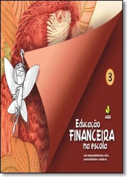 Educação Financeira Na Escola Vol 3 - Oficina Das Finanças